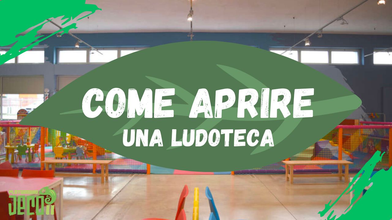 come aprire una ludoteca per bambini